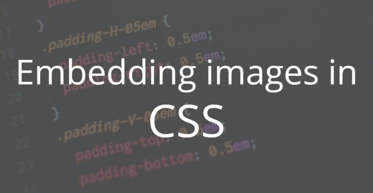 Embedding images in CSS
